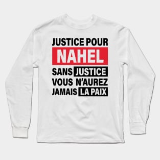 Justice Pour Nahel Long Sleeve T-Shirt